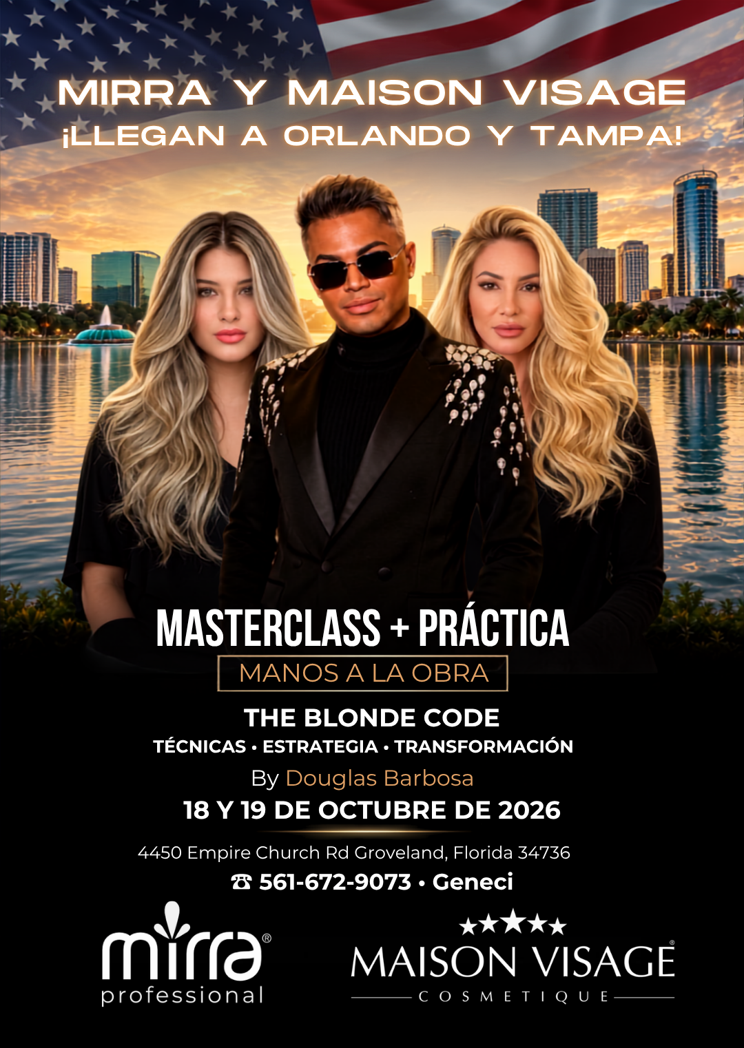 The Blonde Code: Masterclass con Douglas Barbosa, Mirra y Maison Visage. 18 y 19 de octubre de 2026, 4450 Empire Church Rd, Groveland, Florida.